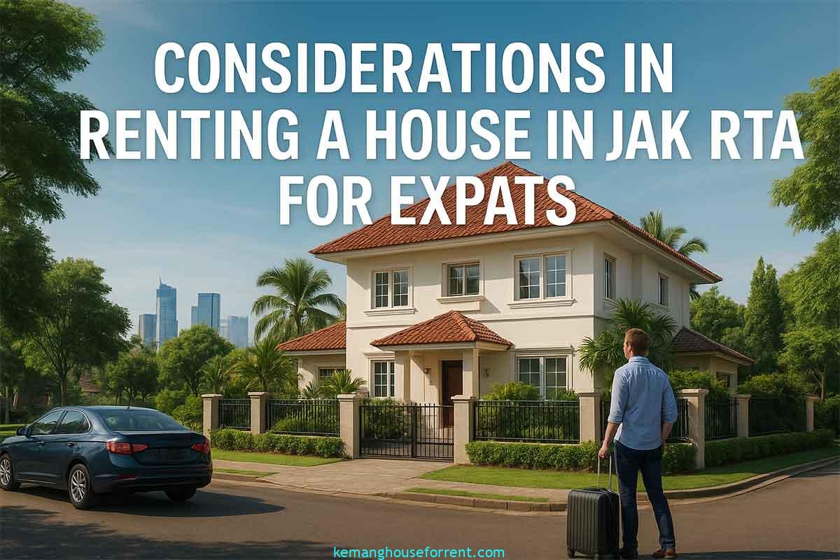 considerations in renting a house in Jakarta for expats