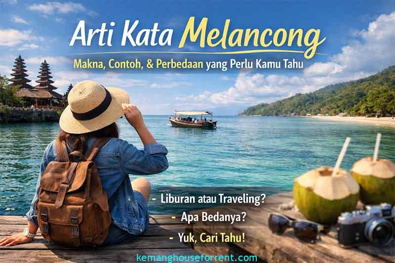 arti kata melancong